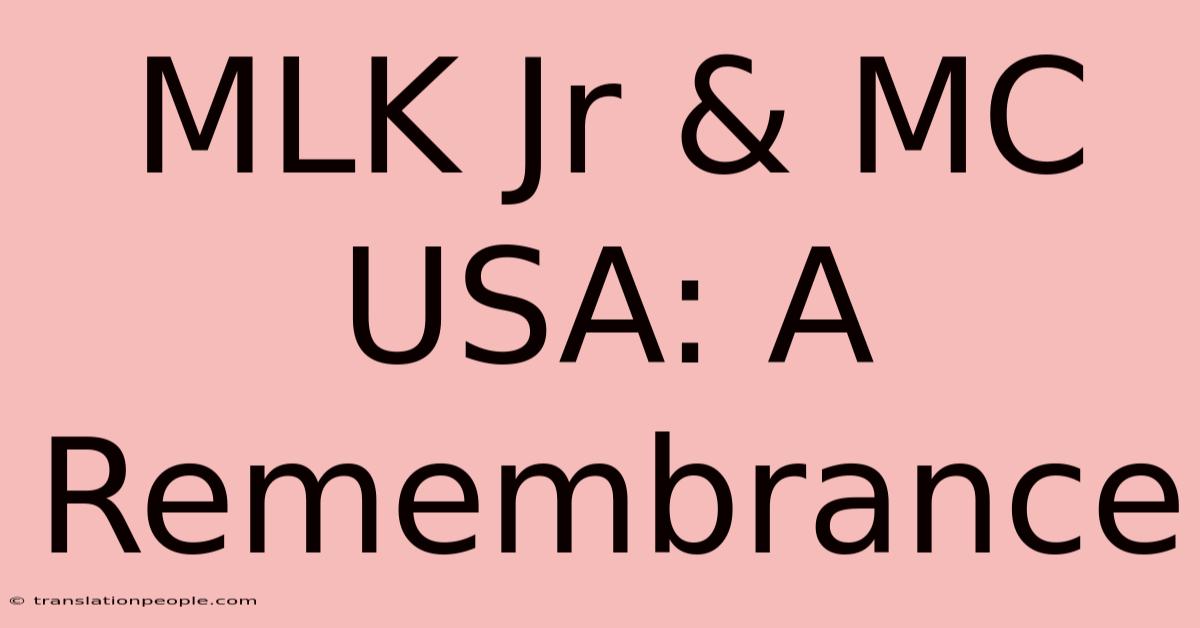 MLK Jr & MC USA: A Remembrance