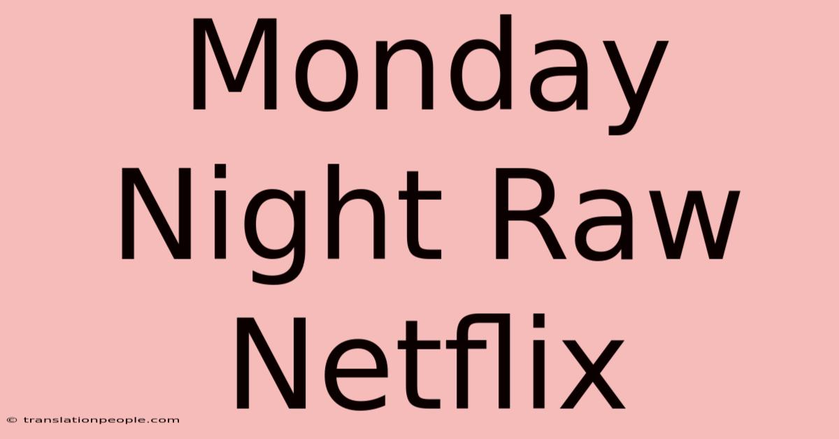 Monday Night Raw Netflix