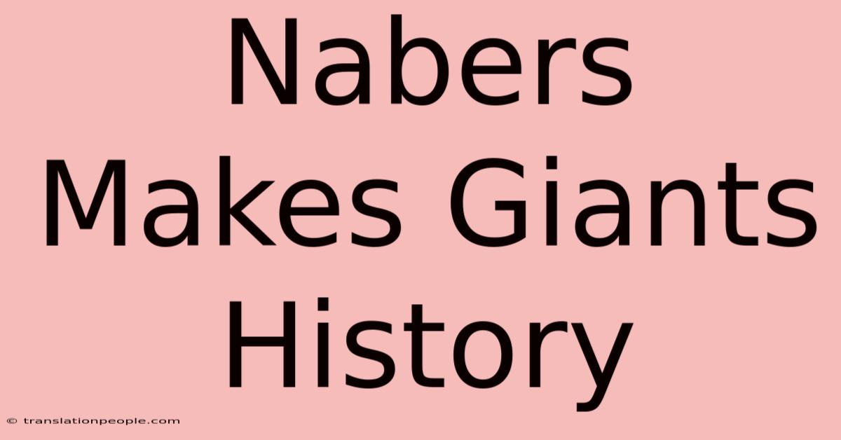 Nabers Makes Giants History