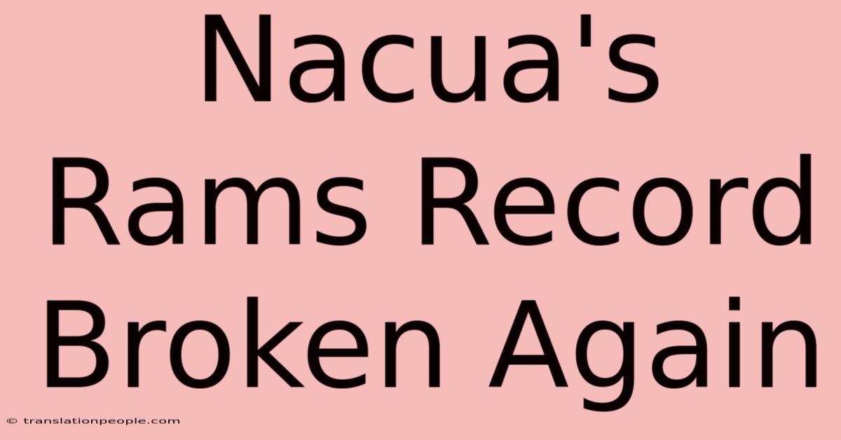 Nacua's Rams Record Broken Again