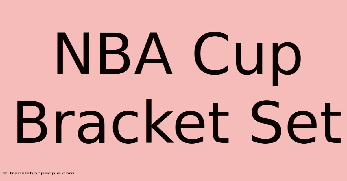 NBA Cup Bracket Set