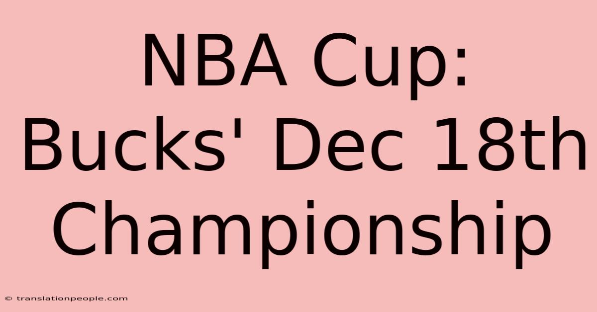 NBA Cup: Bucks' Dec 18th Championship