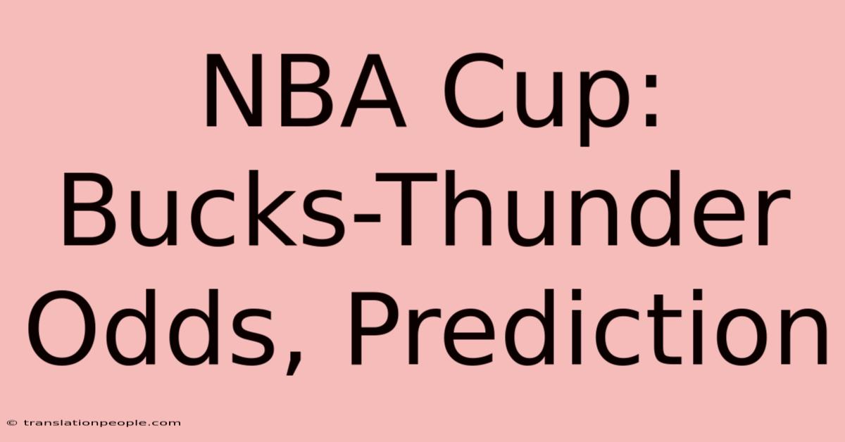 NBA Cup: Bucks-Thunder Odds, Prediction