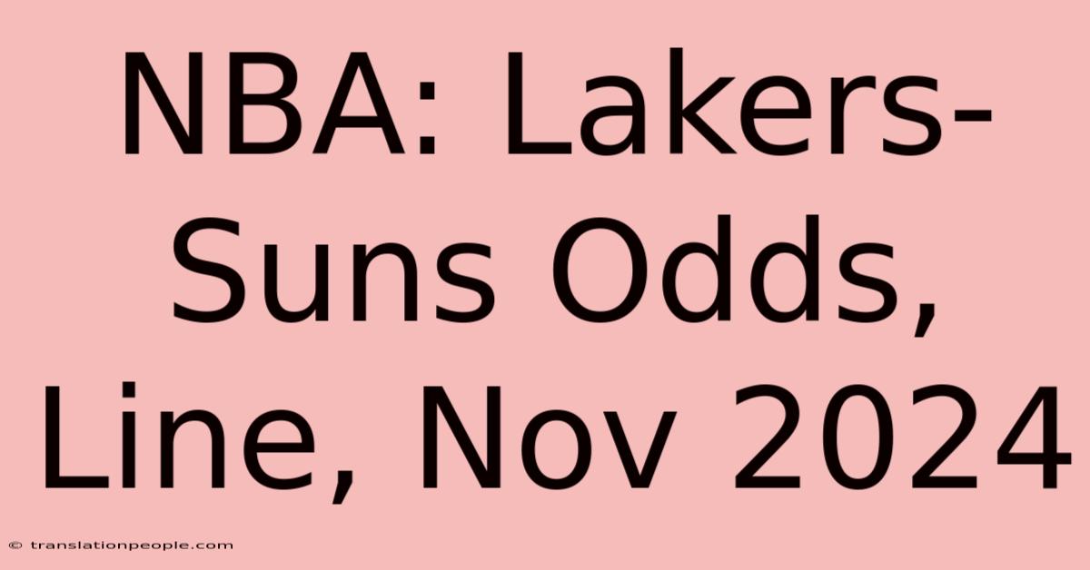 NBA: Lakers-Suns Odds, Line, Nov 2024