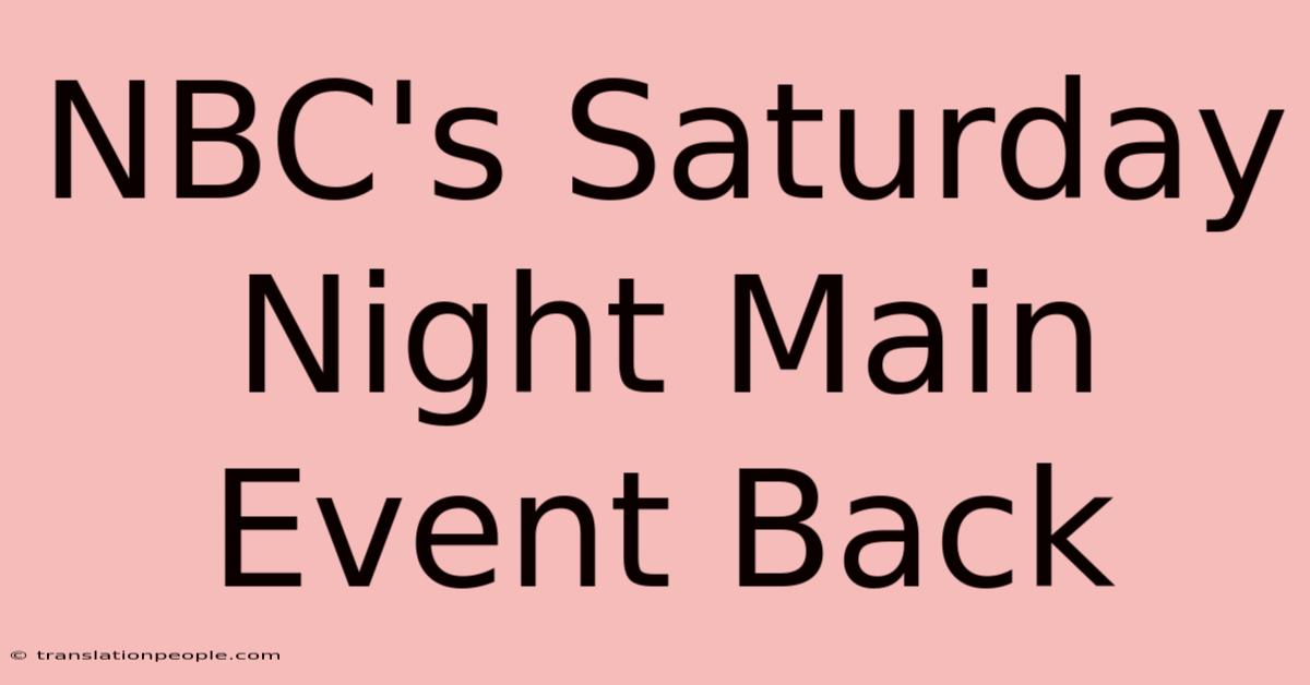 NBC's Saturday Night Main Event Back