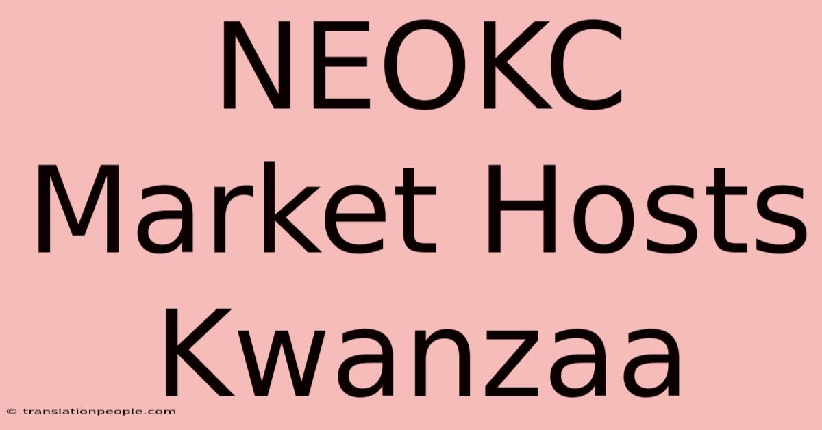 NEOKC Market Hosts Kwanzaa