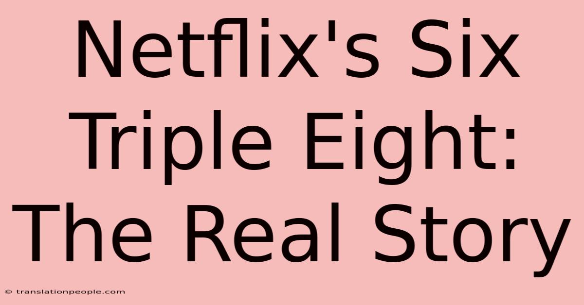 Netflix's Six Triple Eight: The Real Story