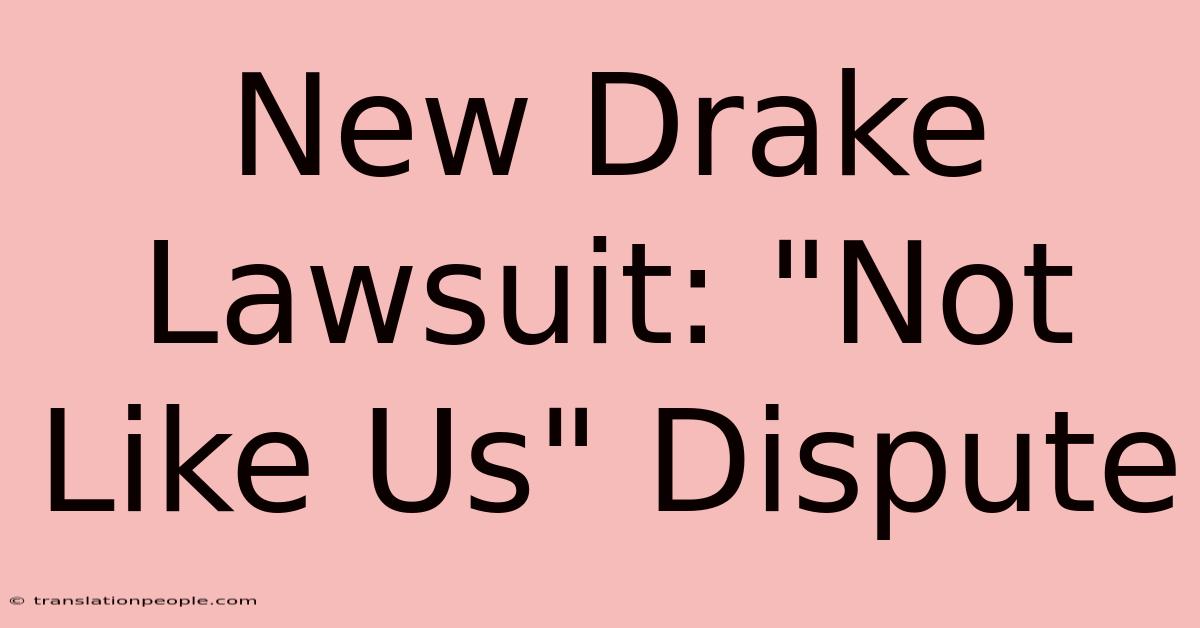 New Drake Lawsuit: 