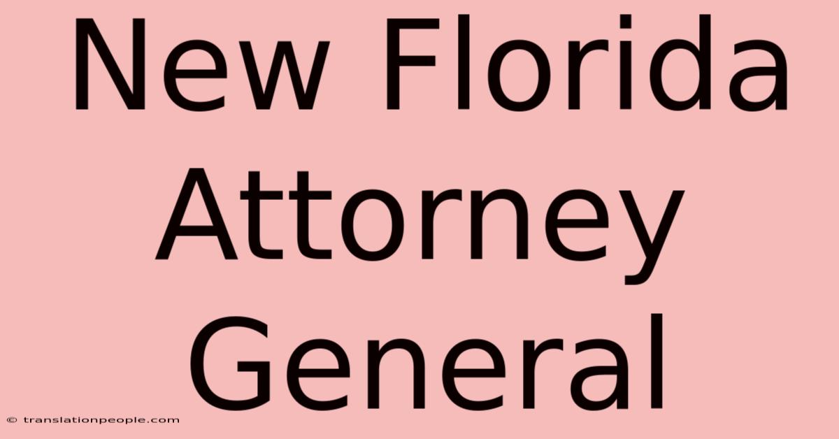 New Florida Attorney General