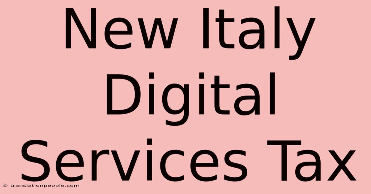 New Italy Digital Services Tax