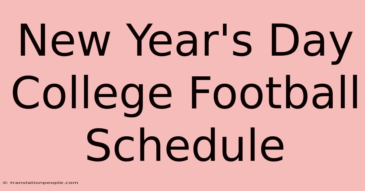 New Year's Day College Football Schedule