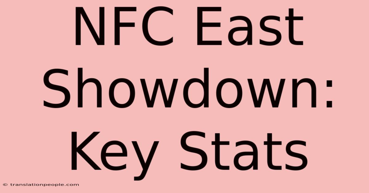 NFC East Showdown: Key Stats