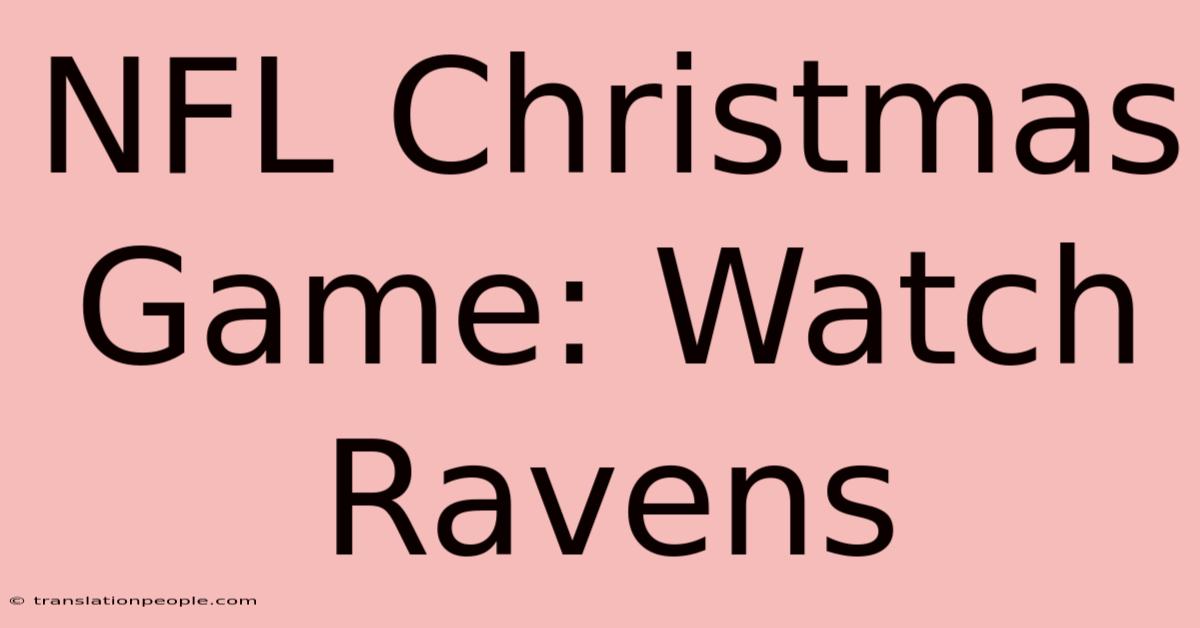 NFL Christmas Game: Watch Ravens