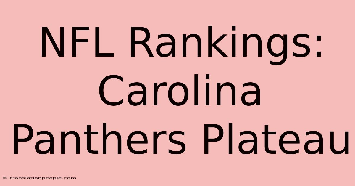 NFL Rankings: Carolina Panthers Plateau