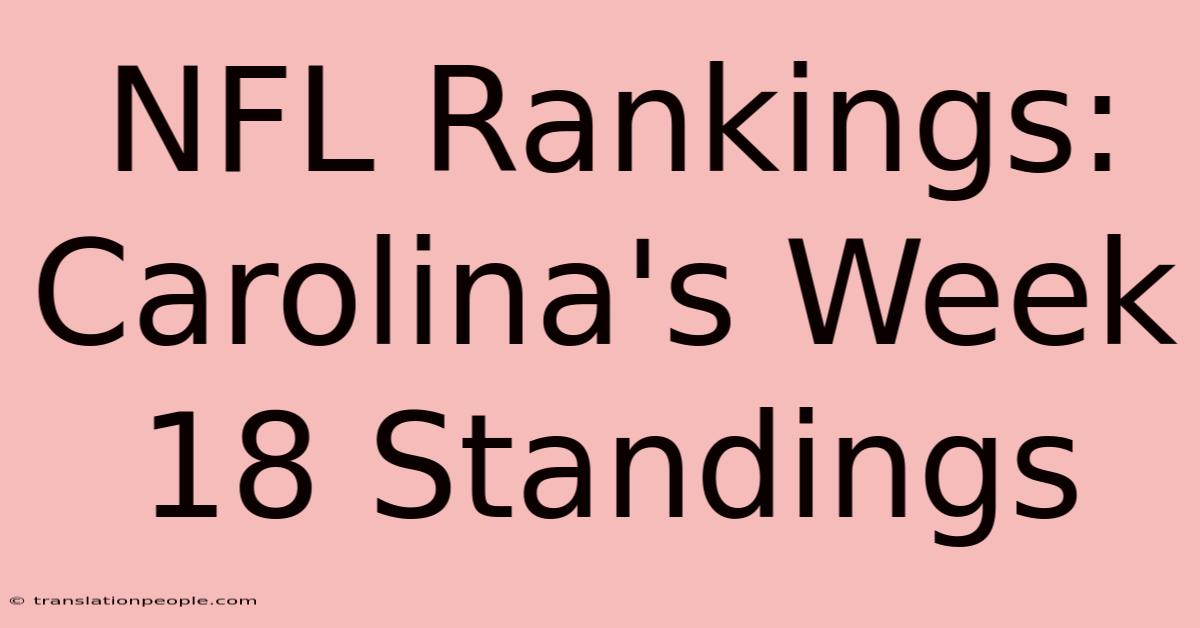 NFL Rankings: Carolina's Week 18 Standings