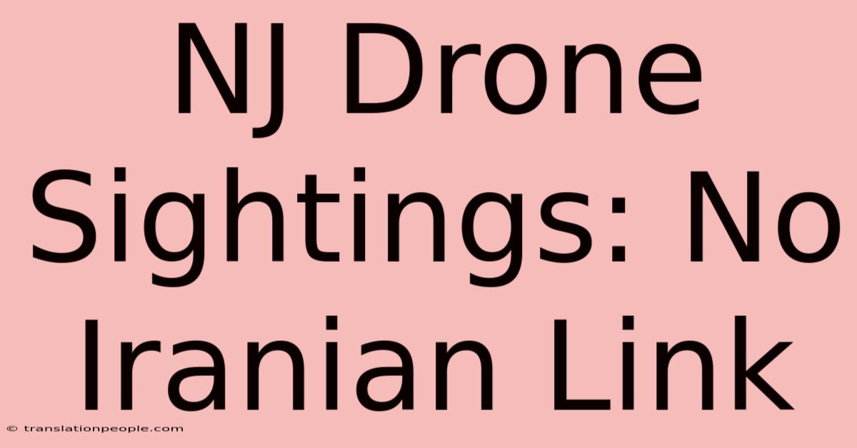 NJ Drone Sightings: No Iranian Link