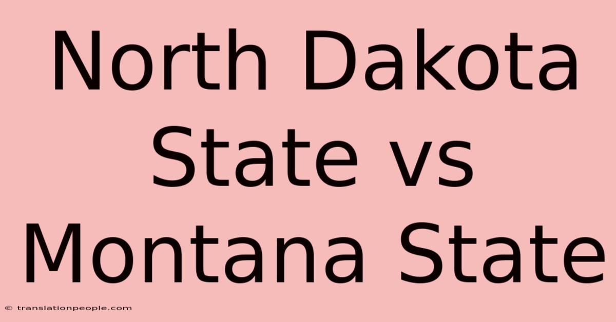 North Dakota State Vs Montana State