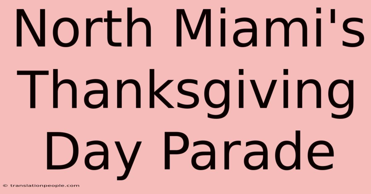 North Miami's Thanksgiving Day Parade