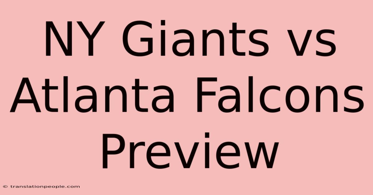 NY Giants Vs Atlanta Falcons Preview