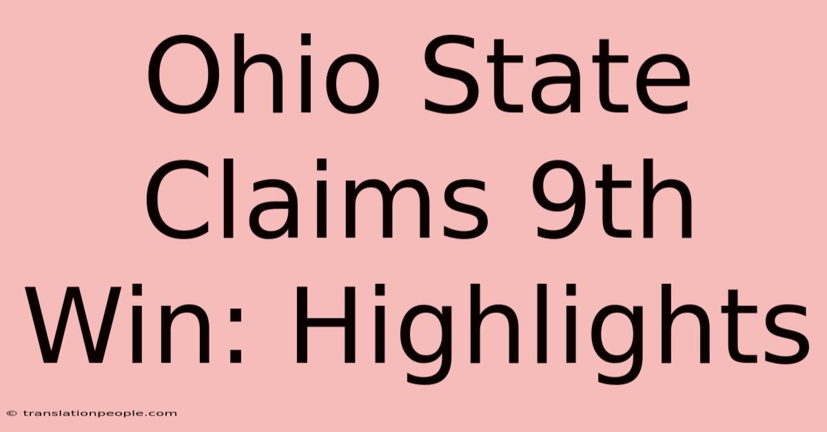 Ohio State Claims 9th Win: Highlights