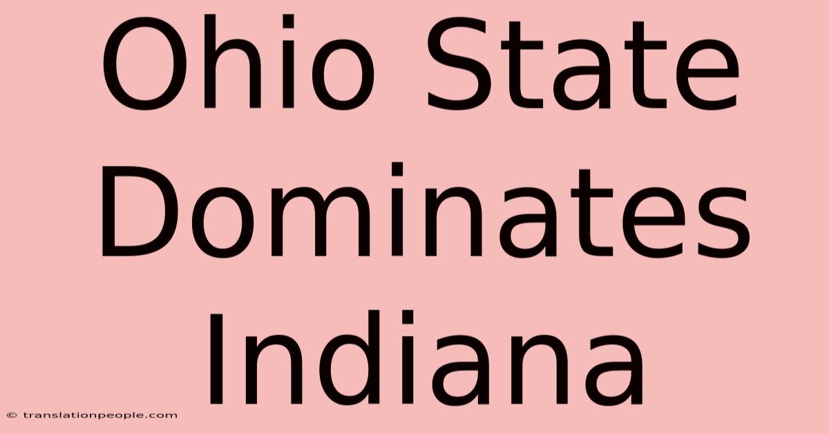 Ohio State Dominates Indiana