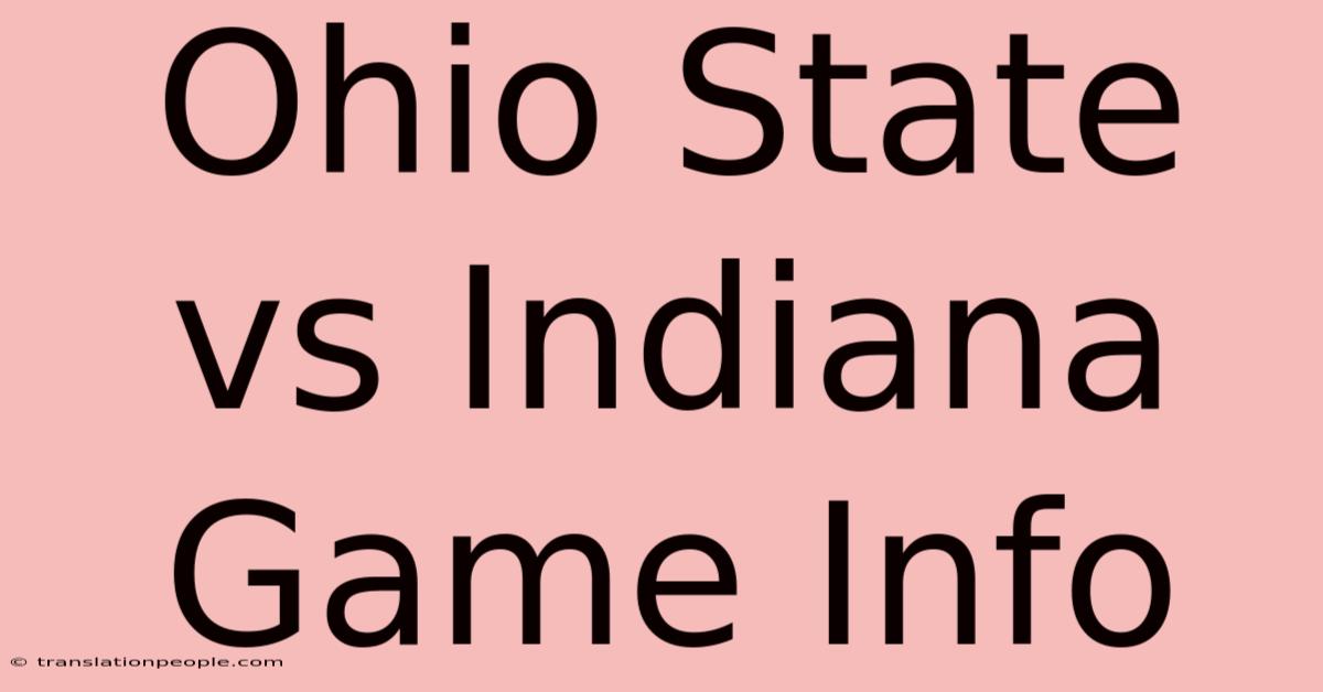 Ohio State Vs Indiana Game Info