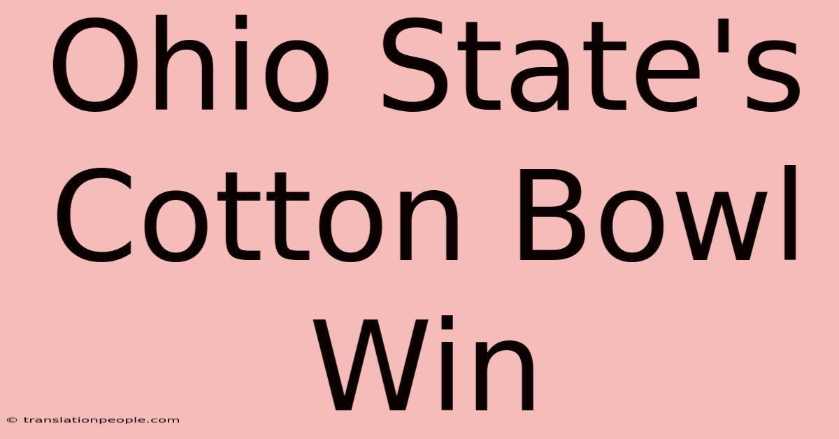 Ohio State's Cotton Bowl Win