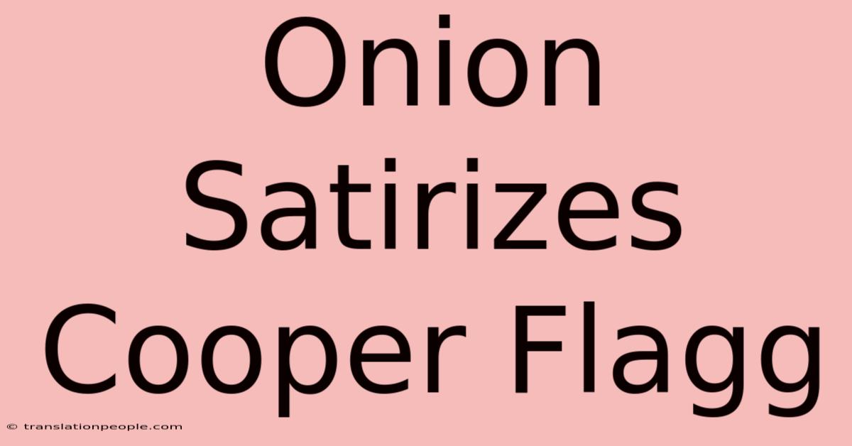 Onion Satirizes Cooper Flagg