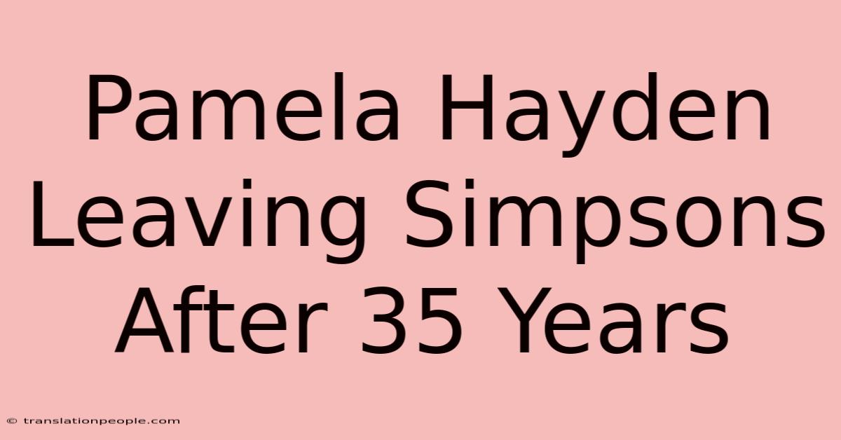 Pamela Hayden Leaving Simpsons After 35 Years