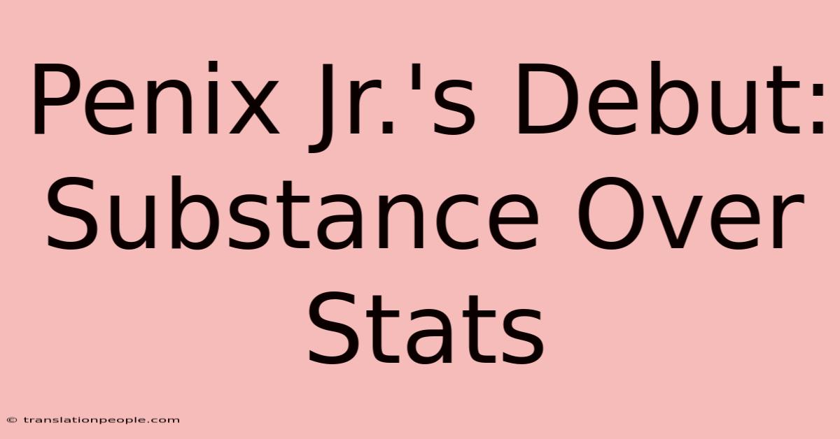 Penix Jr.'s Debut: Substance Over Stats