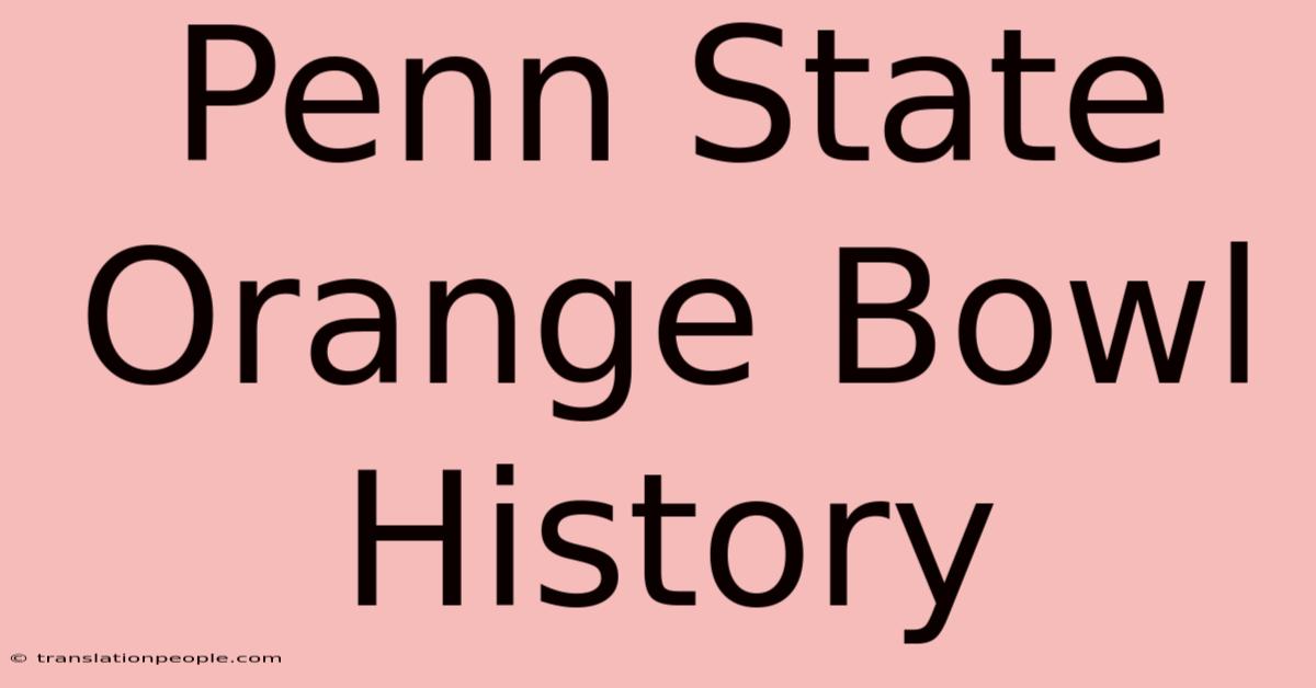 Penn State Orange Bowl History