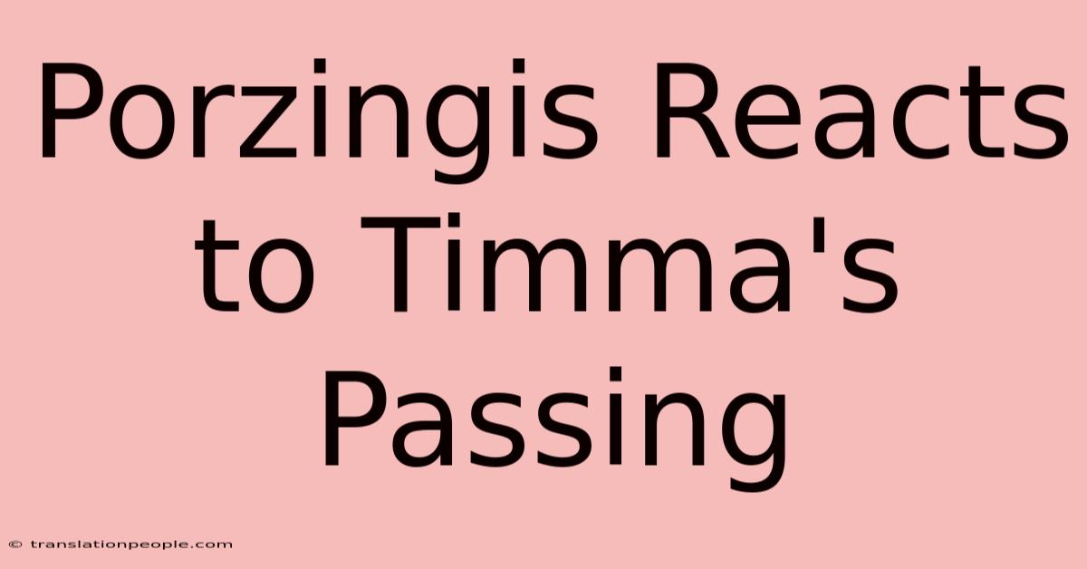 Porzingis Reacts To Timma's Passing