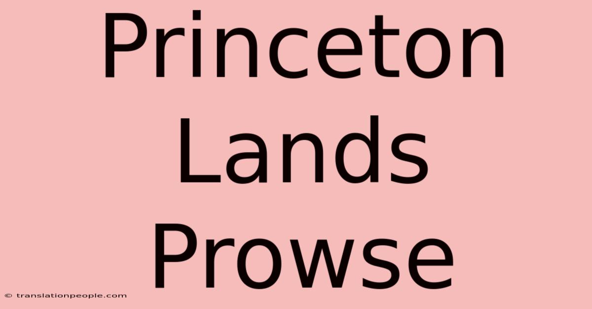 Princeton Lands Prowse