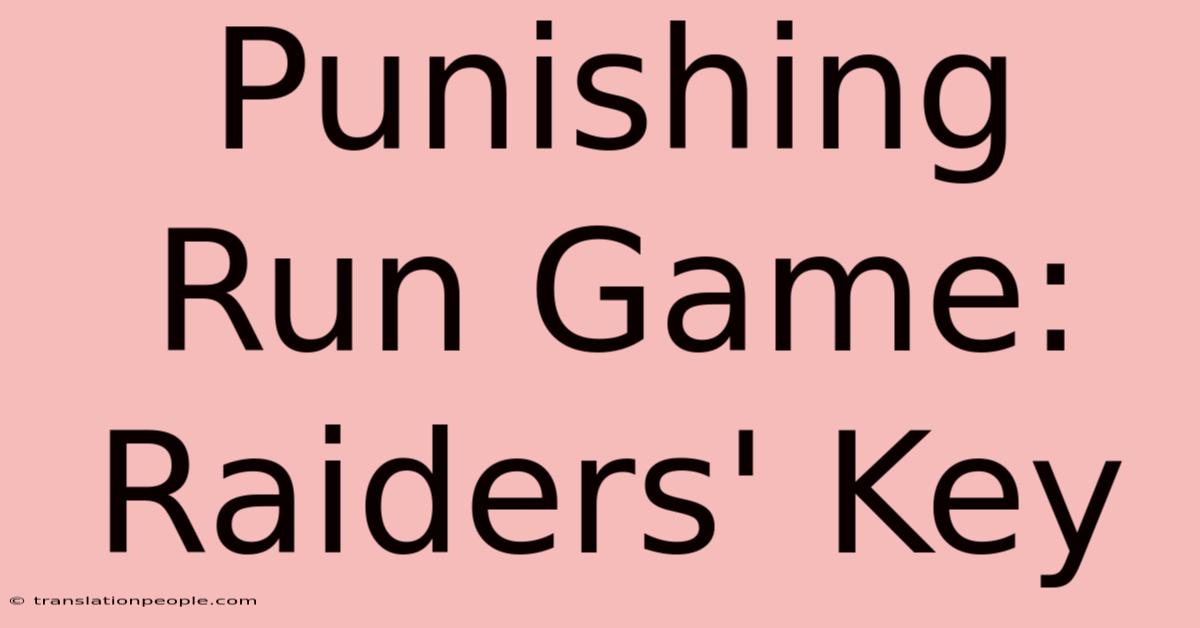 Punishing Run Game: Raiders' Key