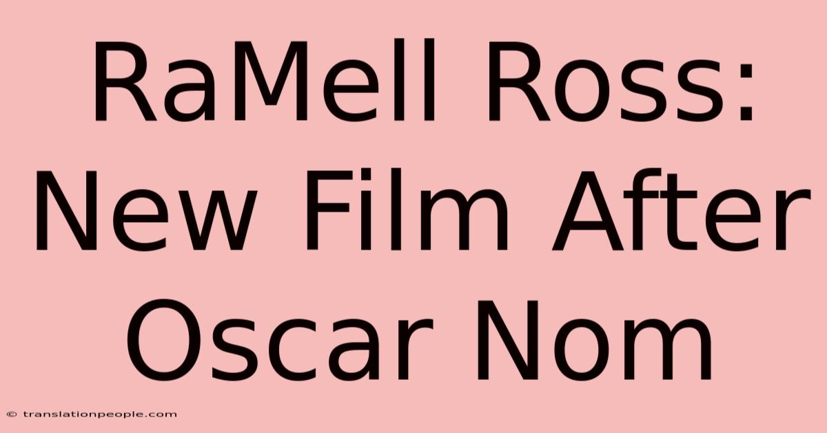 RaMell Ross: New Film After Oscar Nom