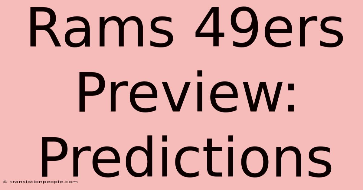 Rams 49ers Preview: Predictions