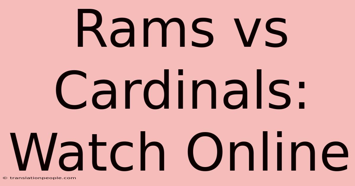 Rams Vs Cardinals: Watch Online