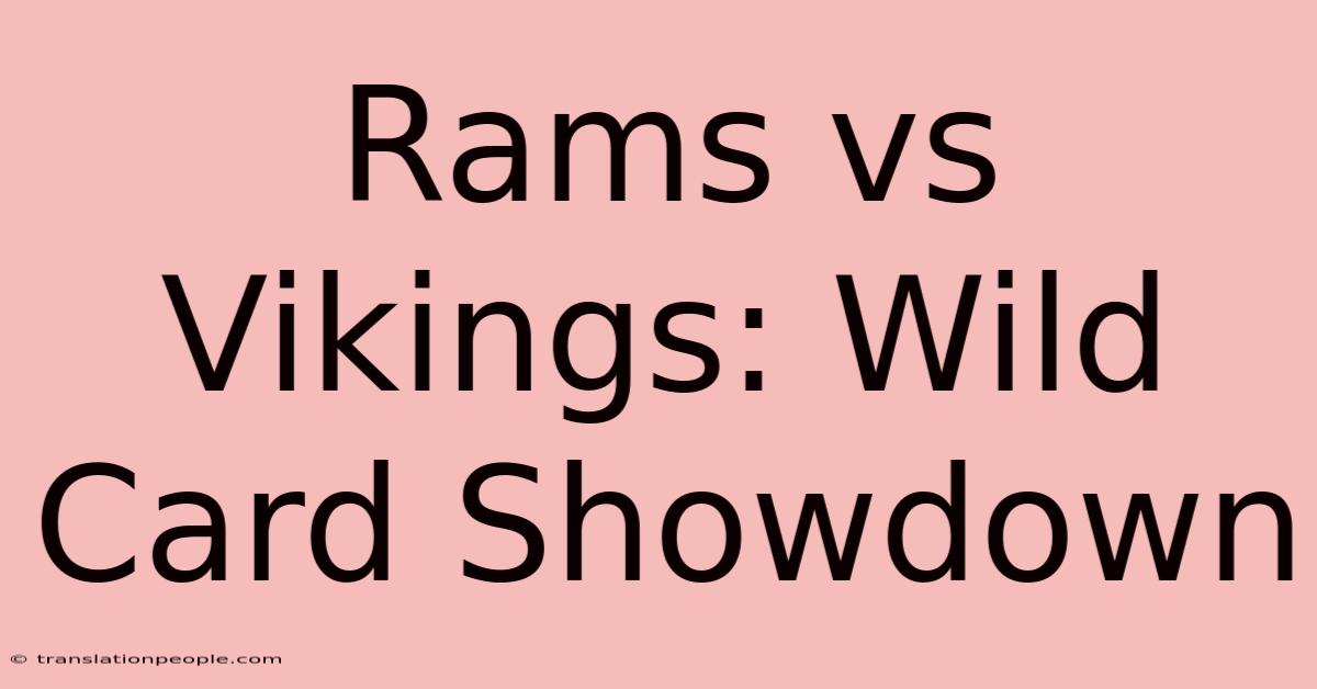 Rams Vs Vikings: Wild Card Showdown