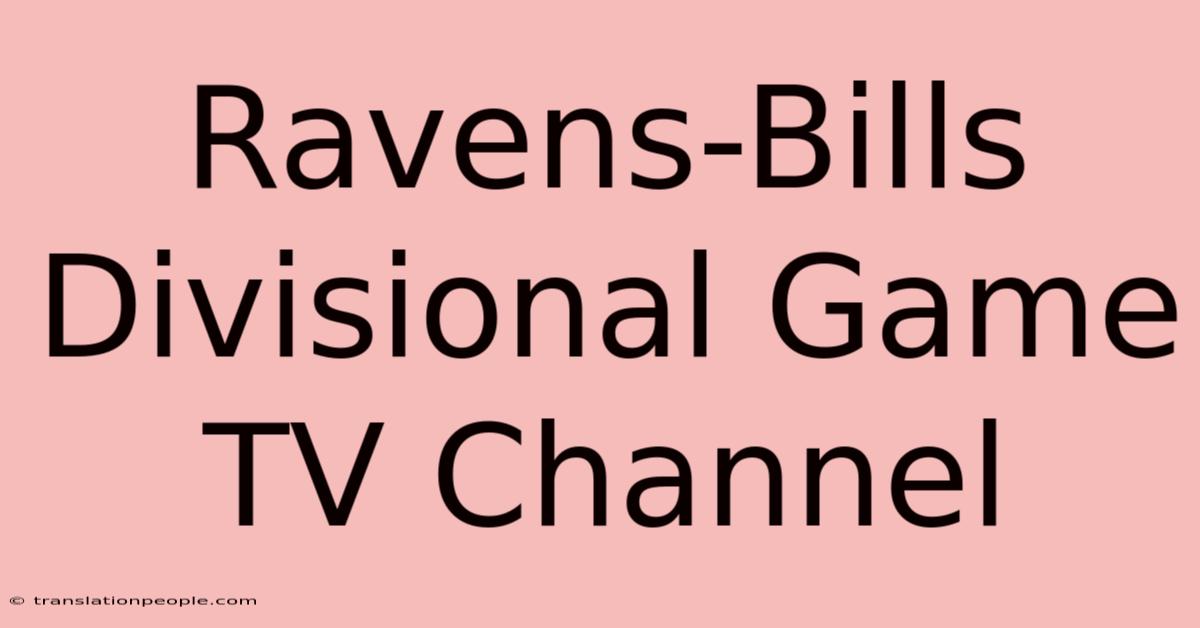 Ravens-Bills Divisional Game TV Channel