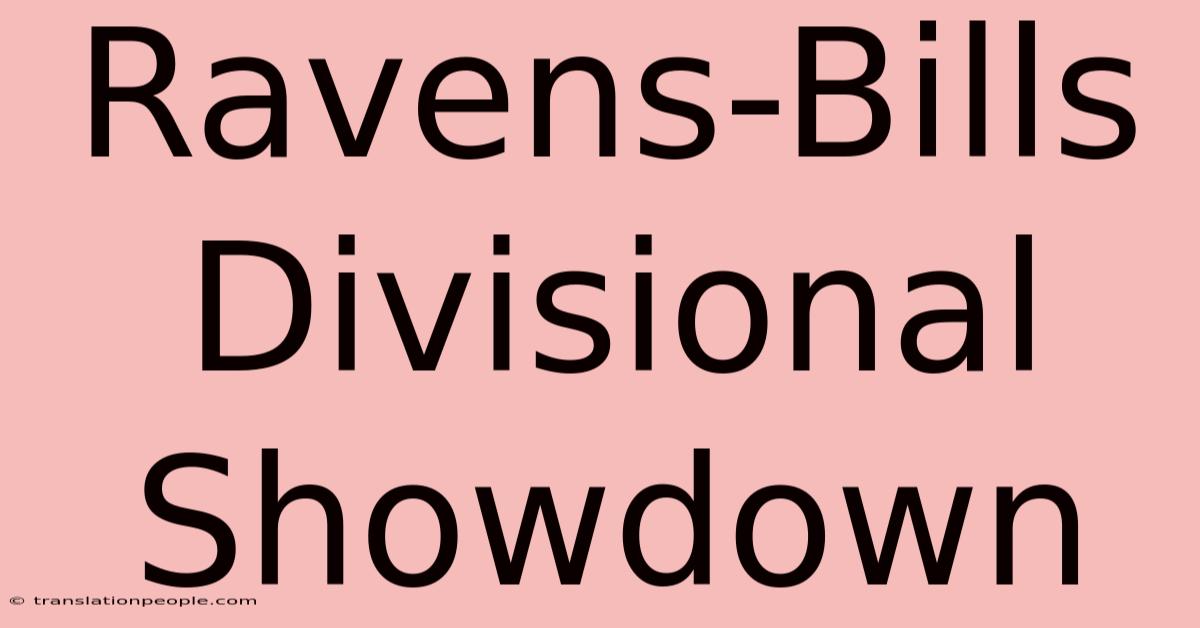 Ravens-Bills Divisional Showdown