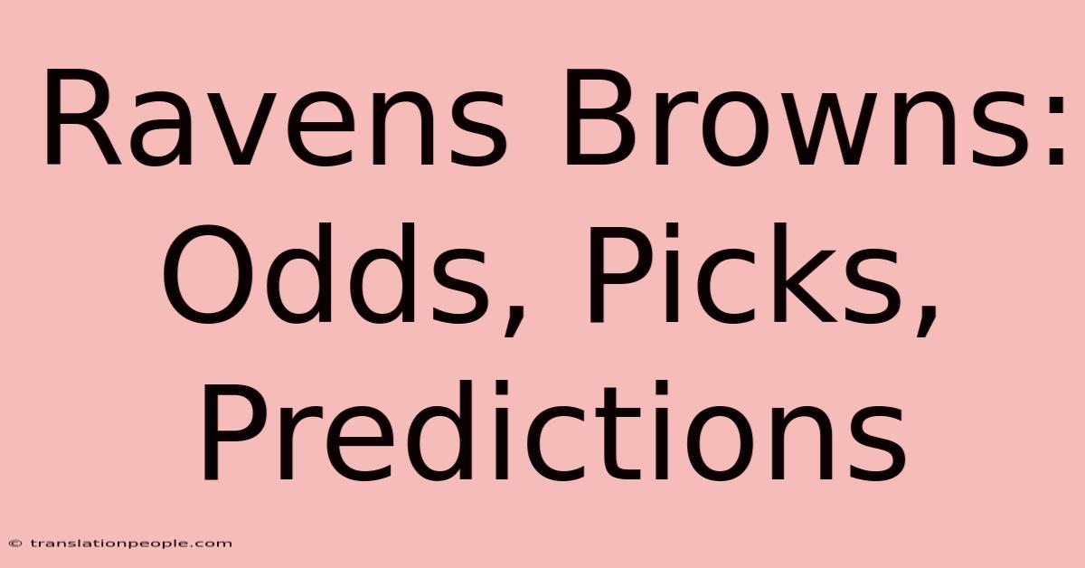 Ravens Browns: Odds, Picks, Predictions