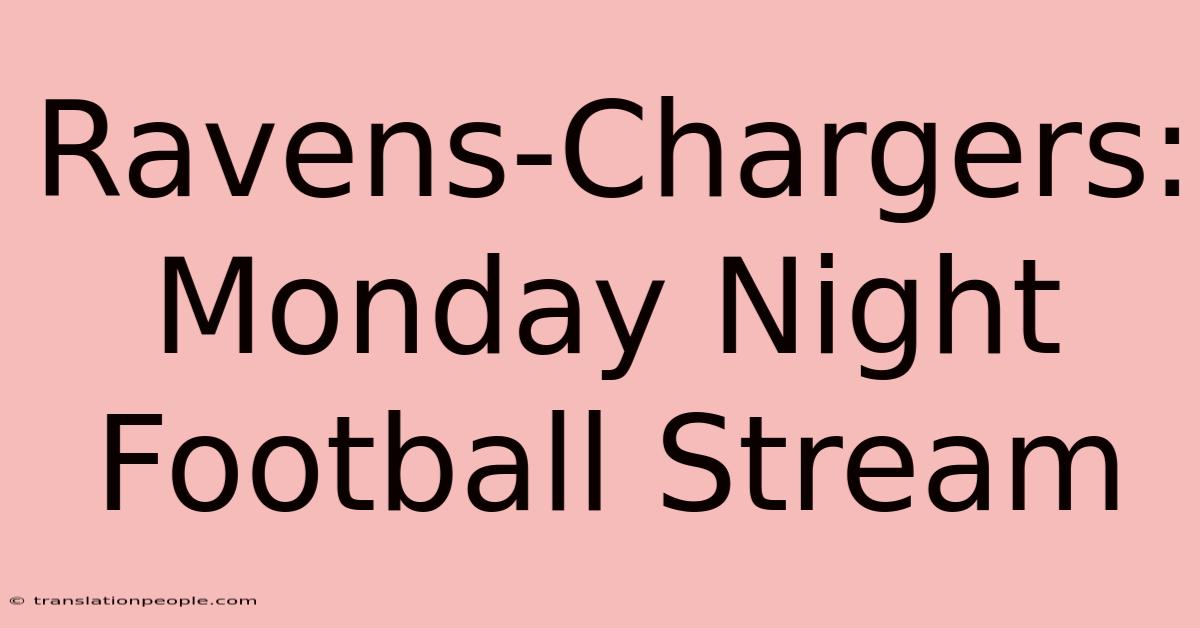 Ravens-Chargers: Monday Night Football Stream