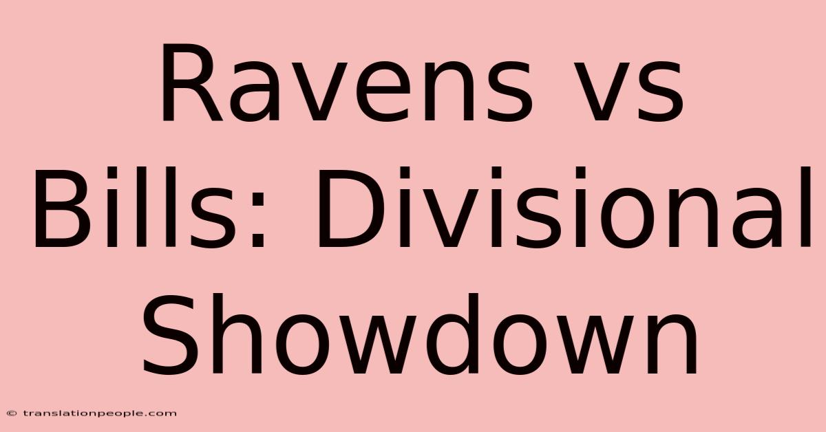 Ravens Vs Bills: Divisional Showdown