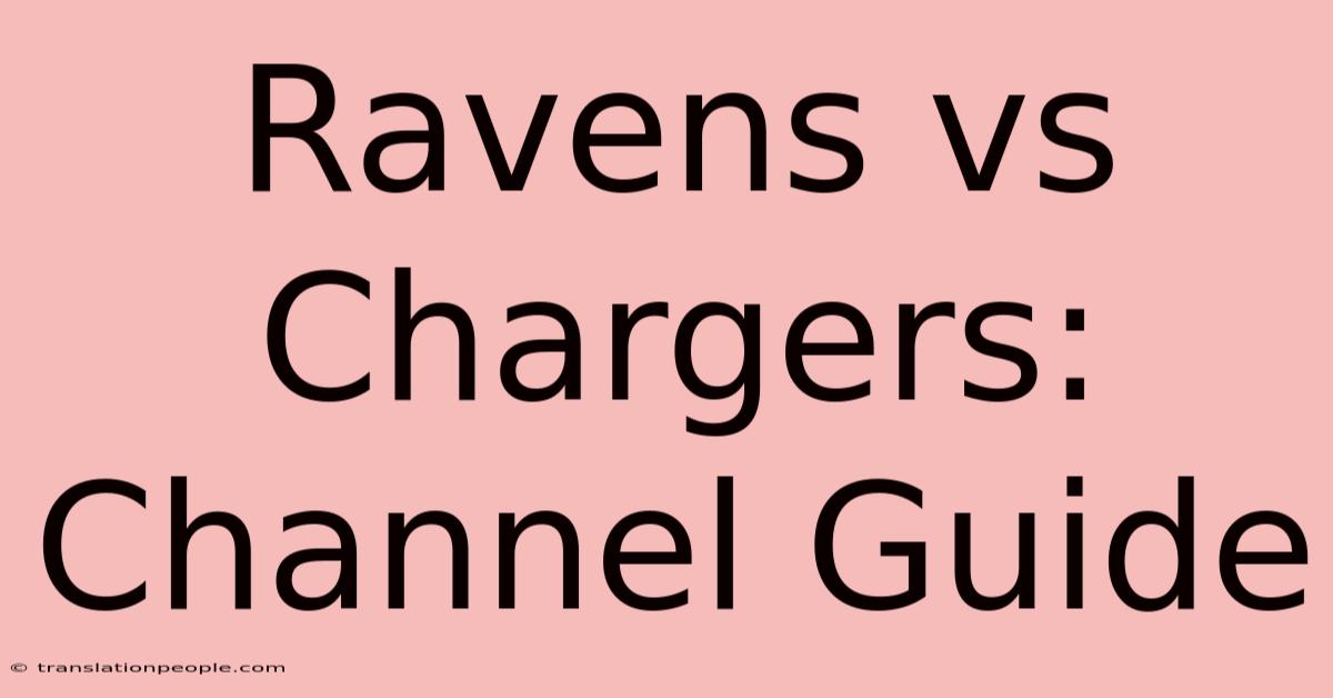 Ravens Vs Chargers: Channel Guide