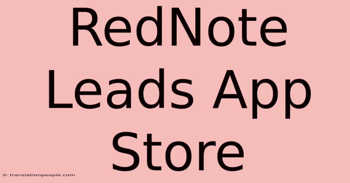 RedNote Leads App Store