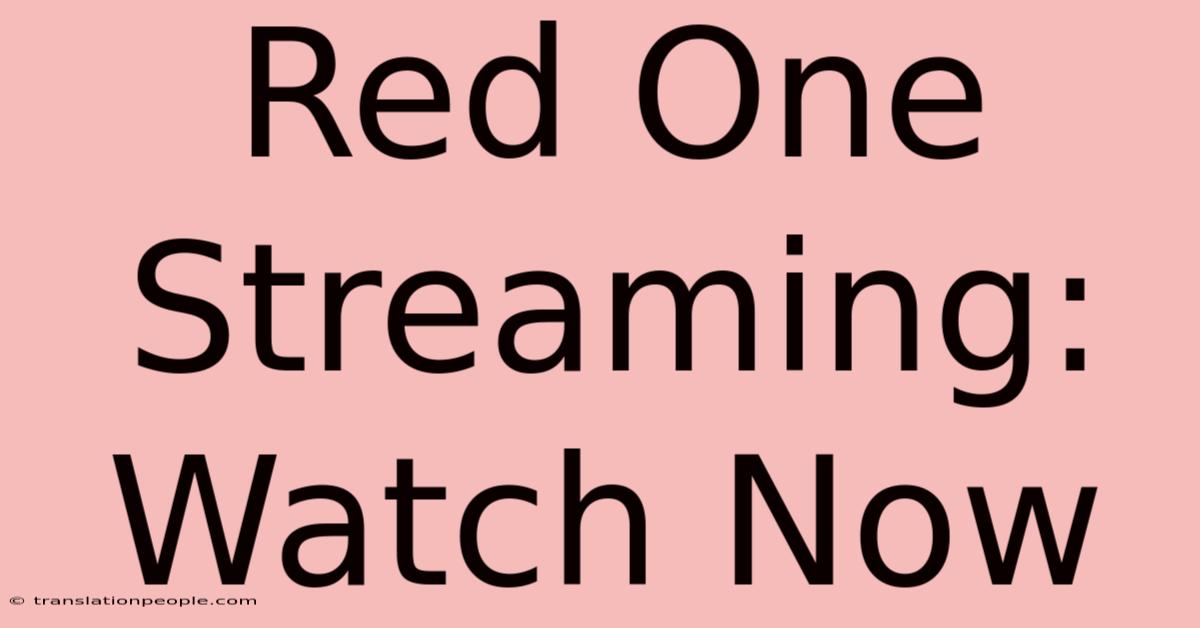 Red One Streaming: Watch Now