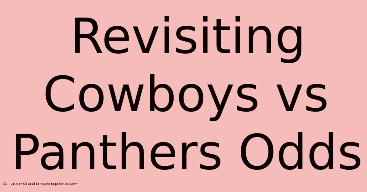 Revisiting Cowboys Vs Panthers Odds