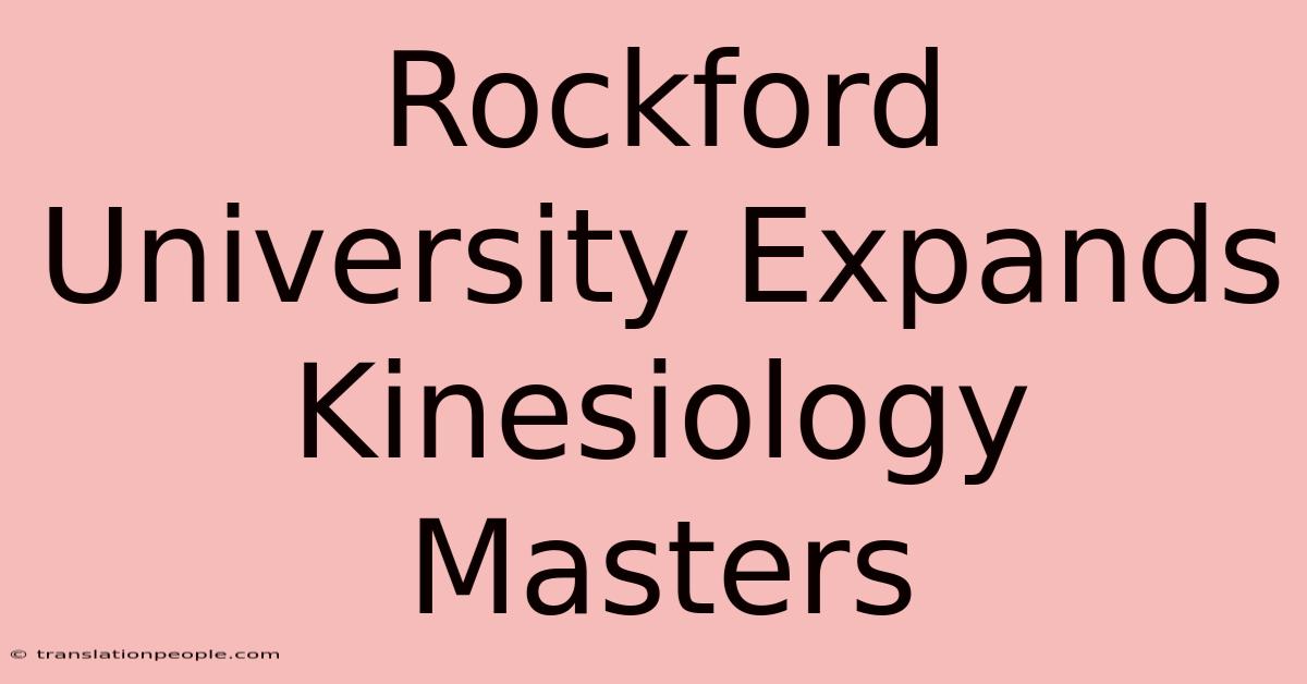 Rockford University Expands Kinesiology Masters