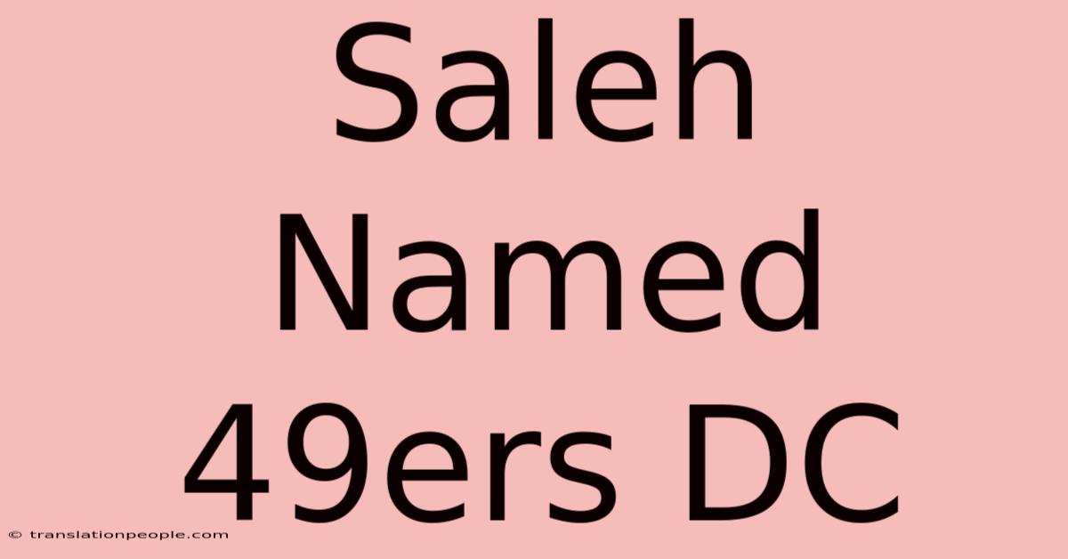 Saleh Named 49ers DC