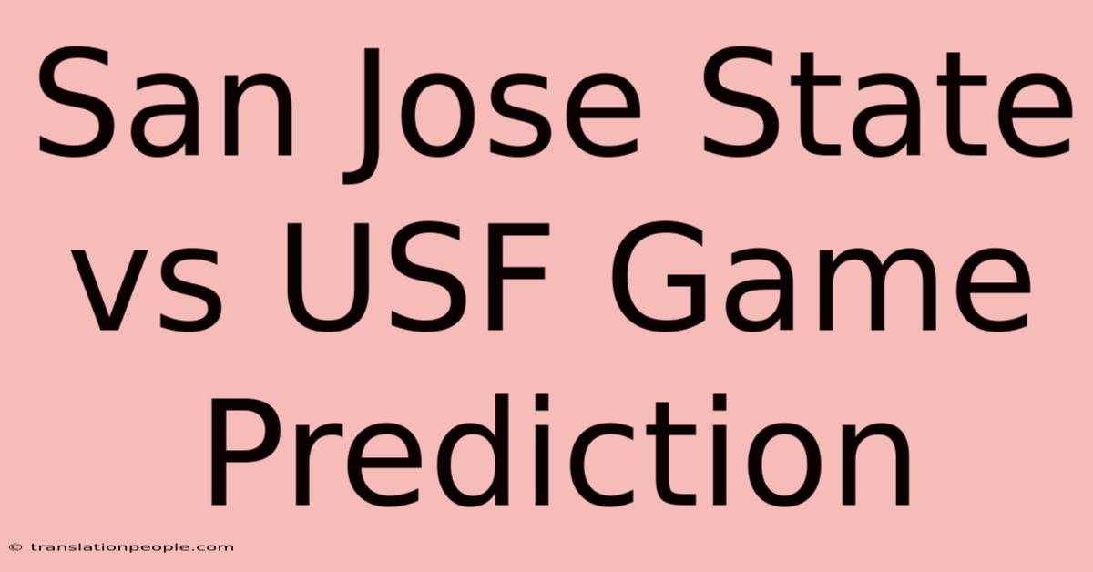 San Jose State Vs USF Game Prediction